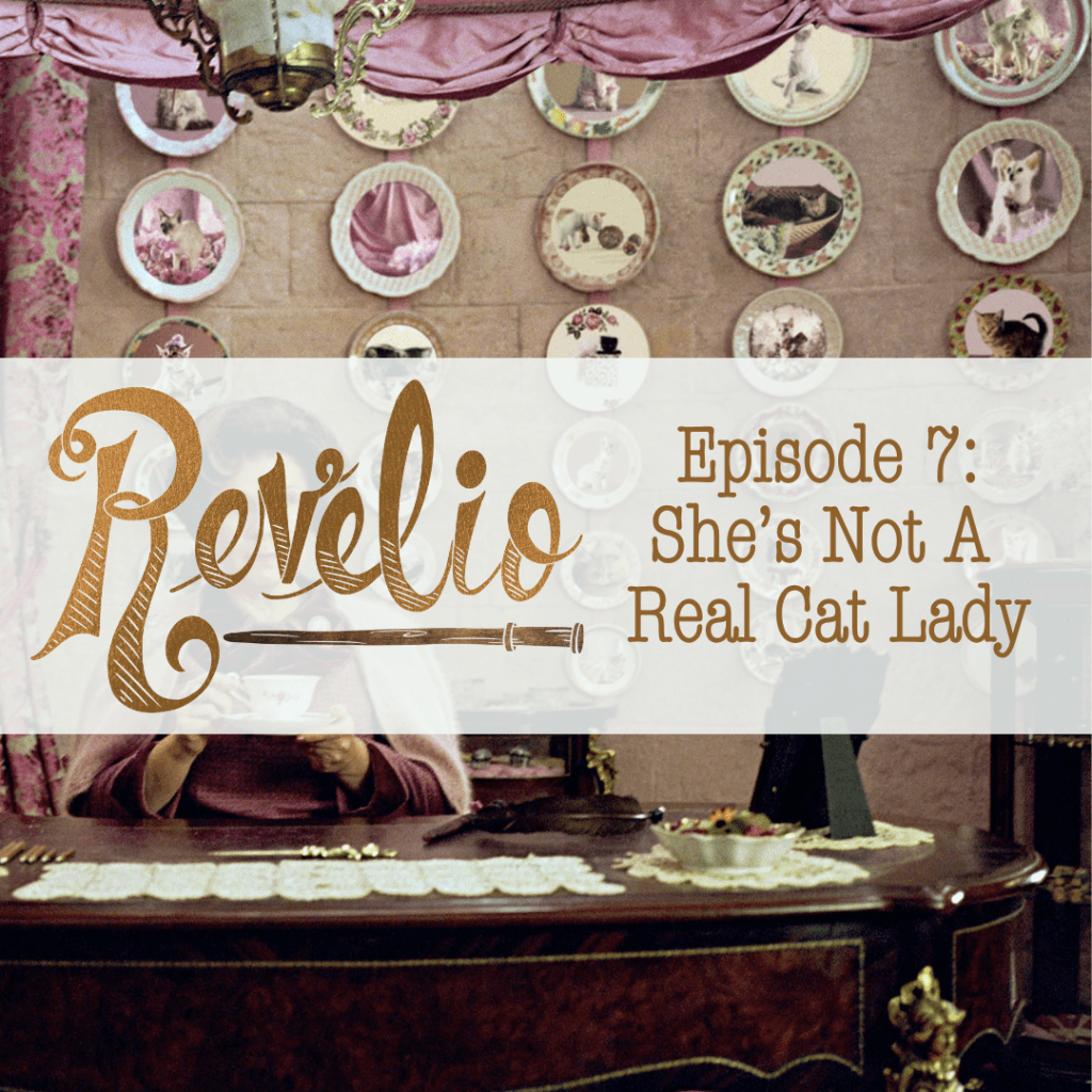 Episode 7: “She’s Not a Real Cat&nbsp;Lady”