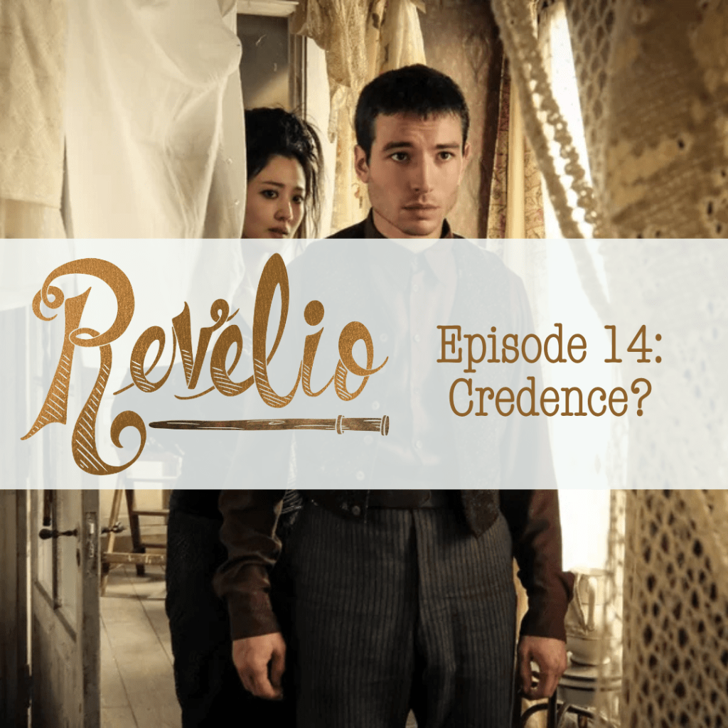 Episode 14: “Credence?