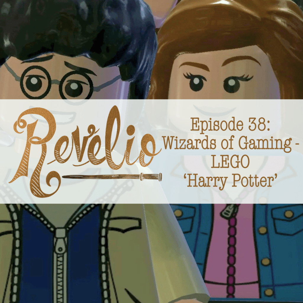 Episode 38: “Wizards of Gaming – LEGO ‘Harry Potter'”