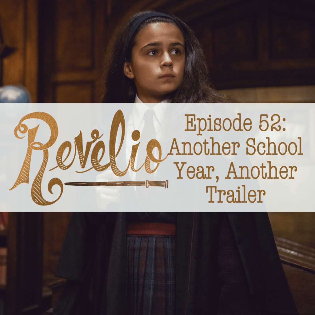 Episode 52: “Another School Year, Another&nbsp;Trailer”